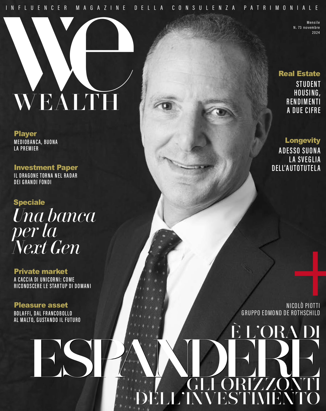 Copertina di una rivista in bianco e nero raffigurante un uomo in giacca e cravatta. I titoli includono argomenti come investimenti, immobili e longevità. Il titolo principale recita "È l’ora di espandere gli orizzonti dell’investimento.