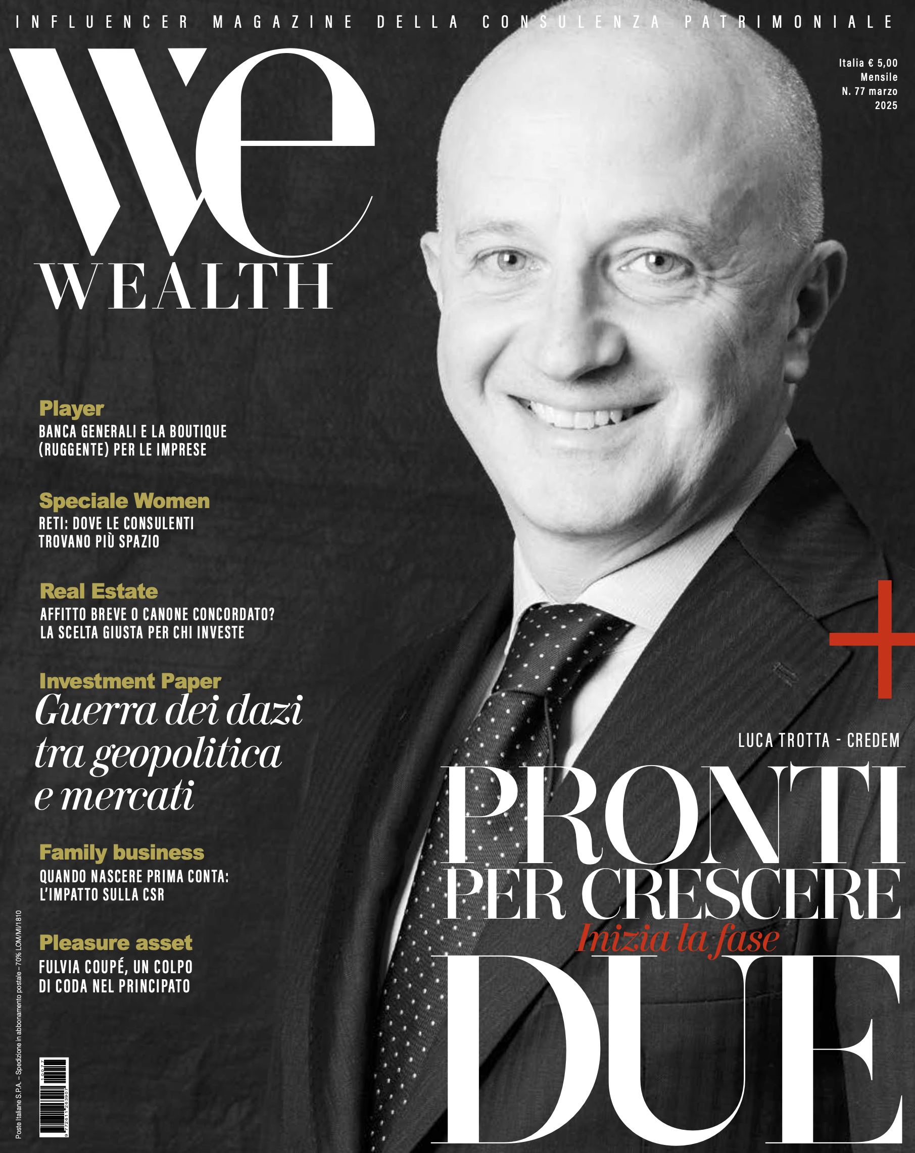 Copertina della rivista "We Wealth" con un uomo in giacca e cravatta sorridente, con articoli su strategie dei giocatori, investimenti sicuri e business di famiglia. Il titolo recita "Pronti per Crescere: Inizia la Fase Due.
