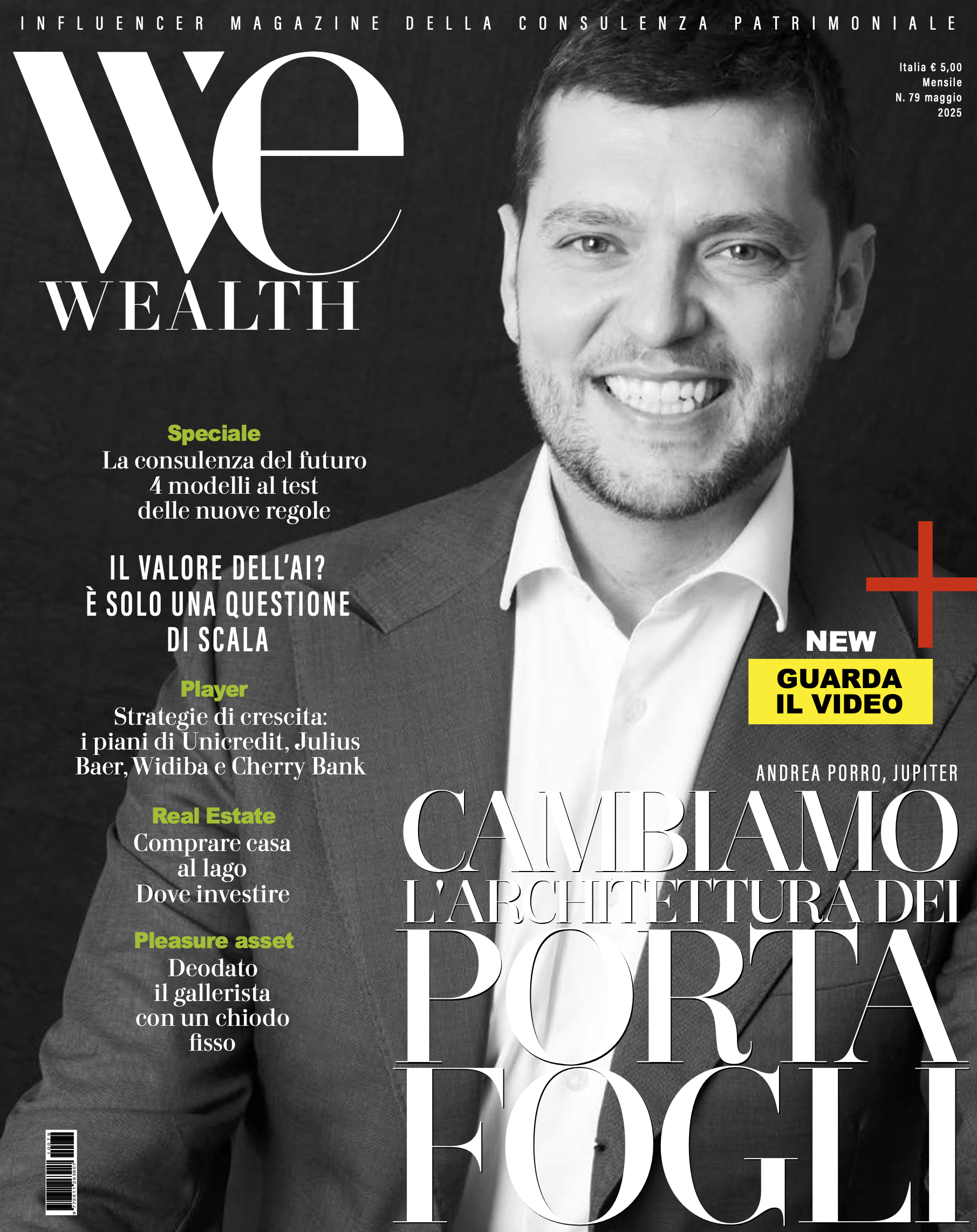 Un giovane in giacca e cravatta sorride alla telecamera sulla copertina in bianco e nero di We Wealth Magazine maggio 2025, circondato da titoli di giornali italiani su investimenti, immobili, arte e finanza.