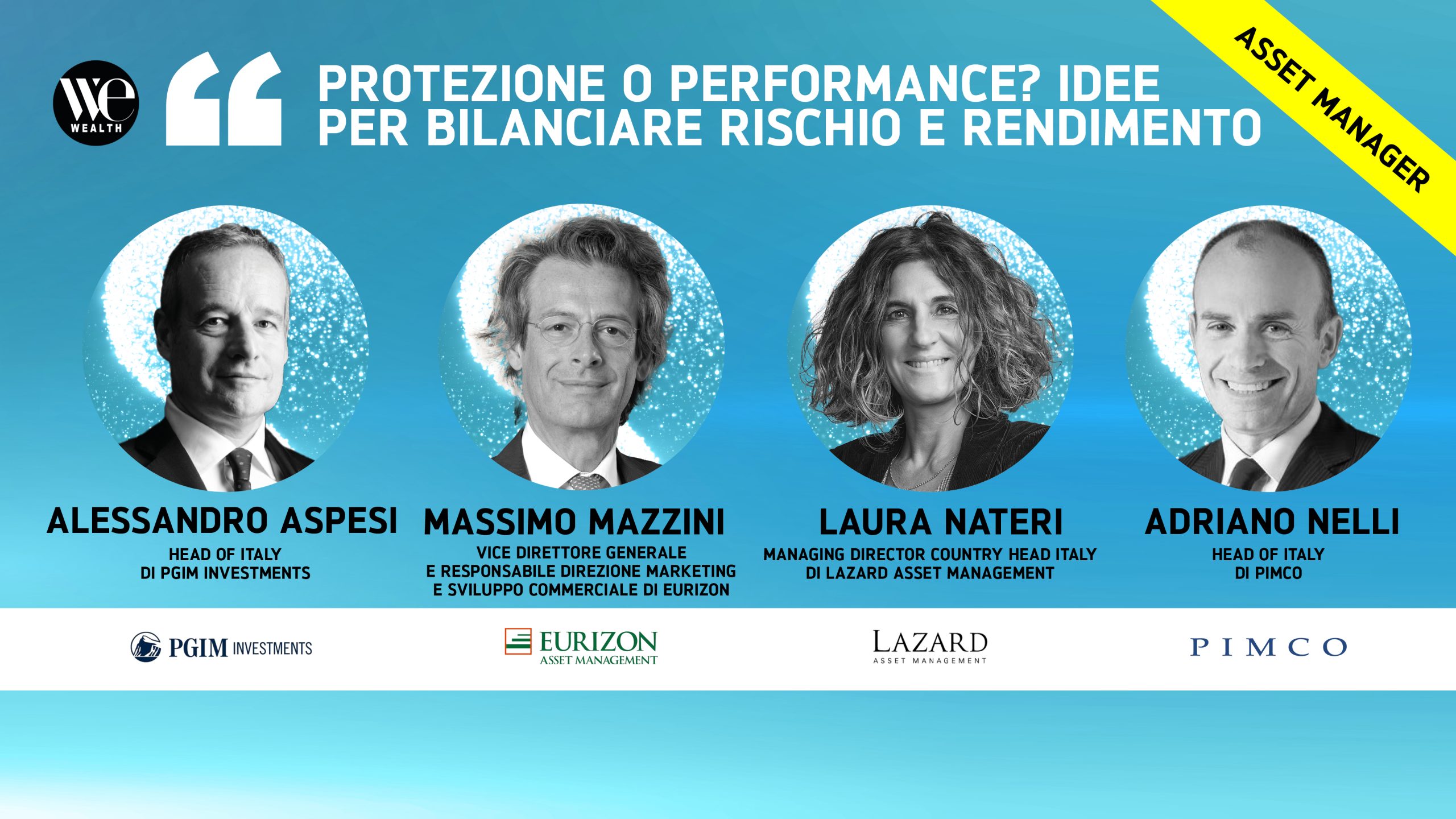 Uno striscione promozionale per un evento di finanza presenta i ritratti di quattro relatori con i loro nomi e titoli: Alessandro Aspesi, Massimo Mazzini, Laura Nateri e Adriano Nelli. Il tema dell'evento è "Protezione o Performance?" su rischio e rendimento.