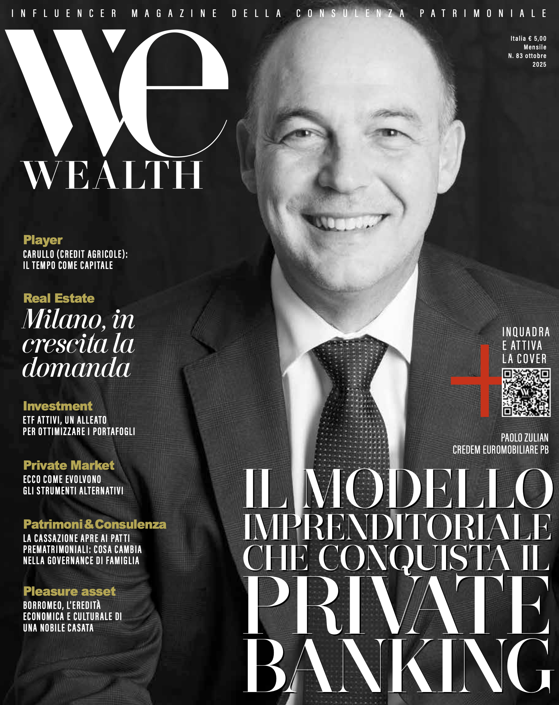 Un uomo sorridente in giacca e cravatta campeggia sulla copertina in bianco e nero della rivista "We Wealth". Il testo in grassetto evidenzia il private banking, con diversi titoli di articoli e un codice QR sul lato destro.