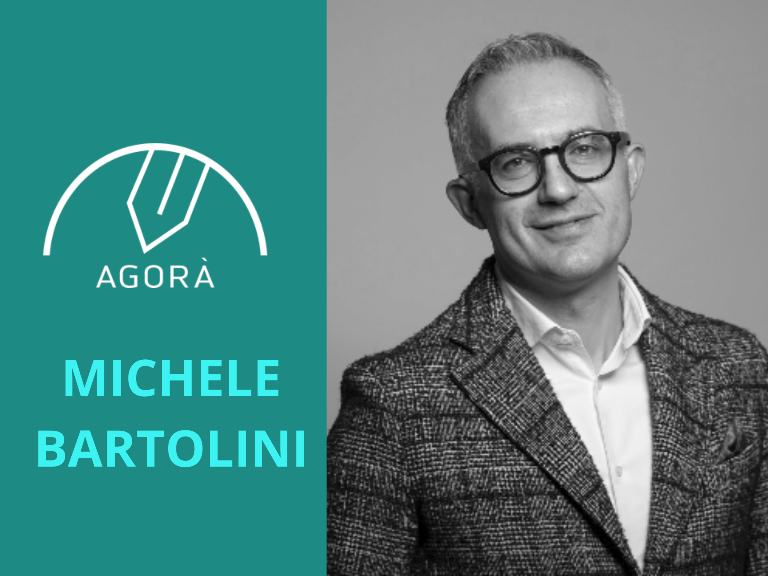 Uomo con occhiali, giacca a quadri, testo "AGORA MICHELE BARTOLINI".