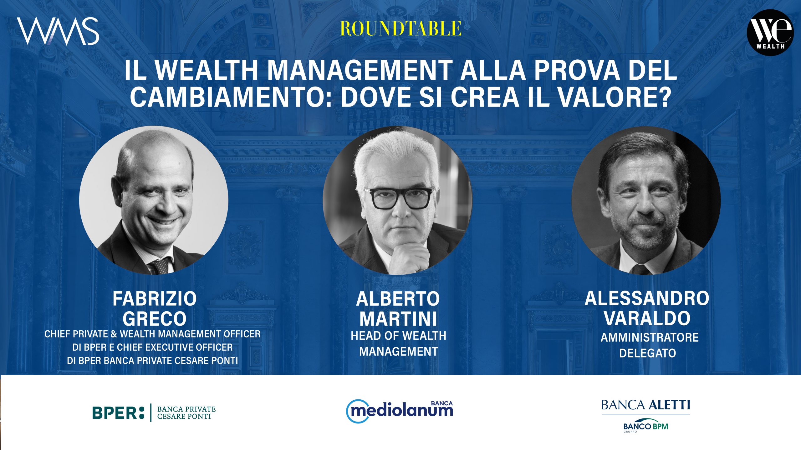 Roundtable: Il Wealth Management alla prova del cambiamento. Tre uomini sorridono.