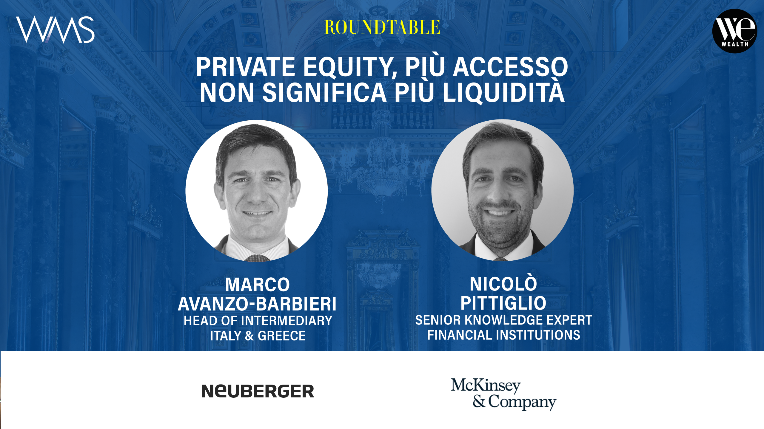 Roundtable: Private Equity, più accesso non significa più liquidità. Marco Avanzo-Barbieri, Nicolò Pittiglio.