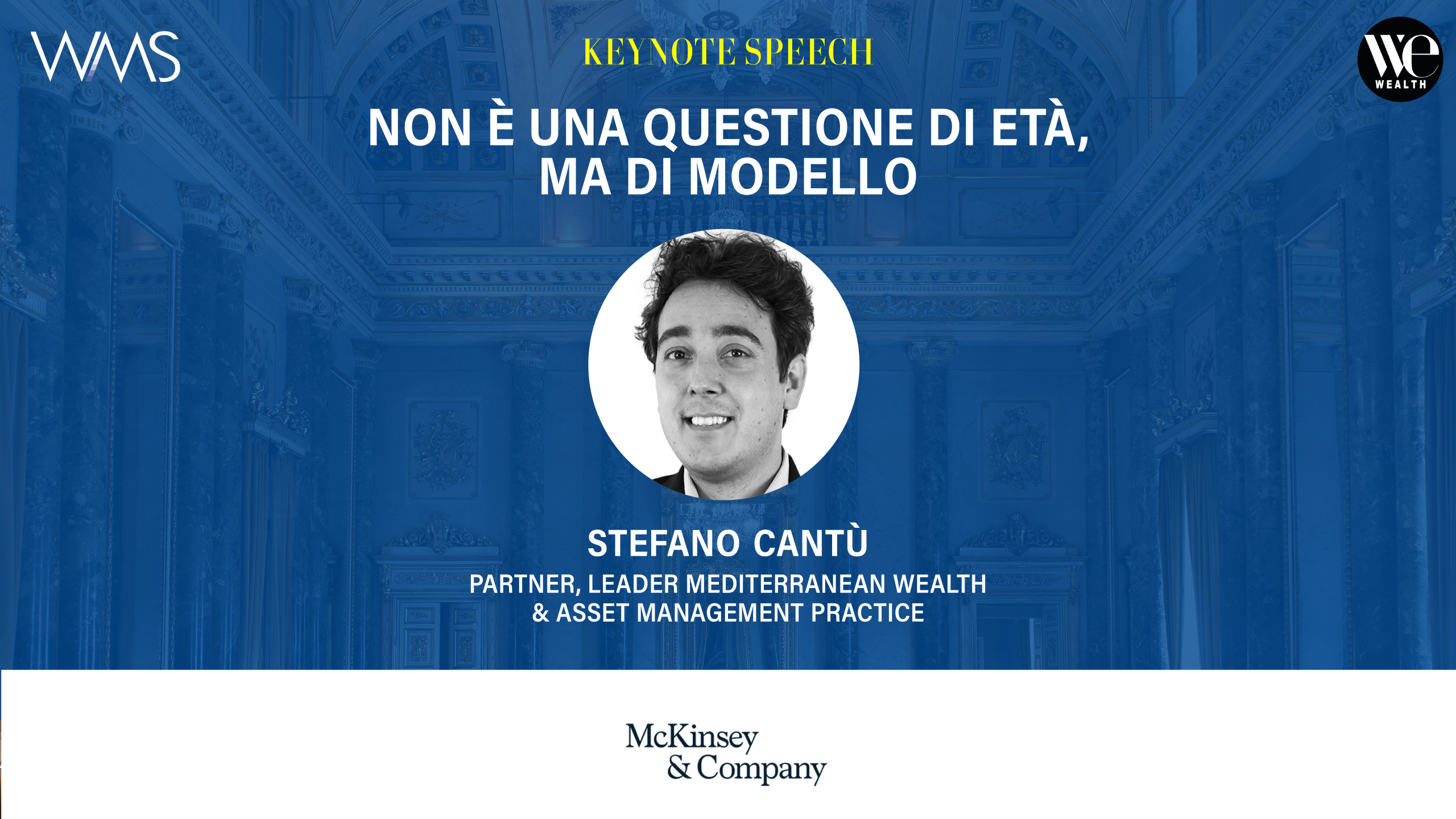 Keynote speech: Non è una questione di età, ma di modello. Stefano Cantù.