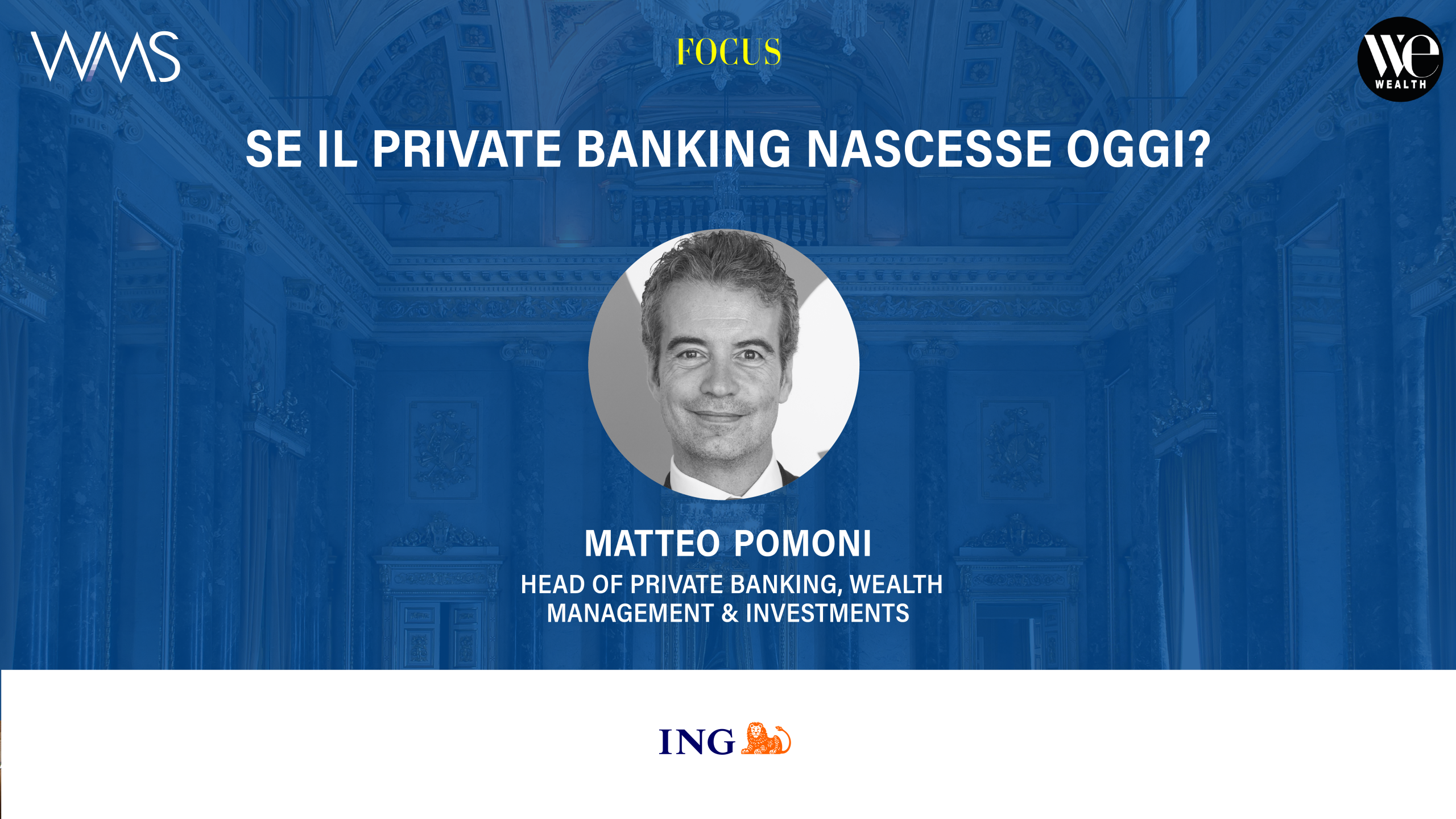 Matteo Pomoni, Head of Private Banking, Wealth Management & Investments.