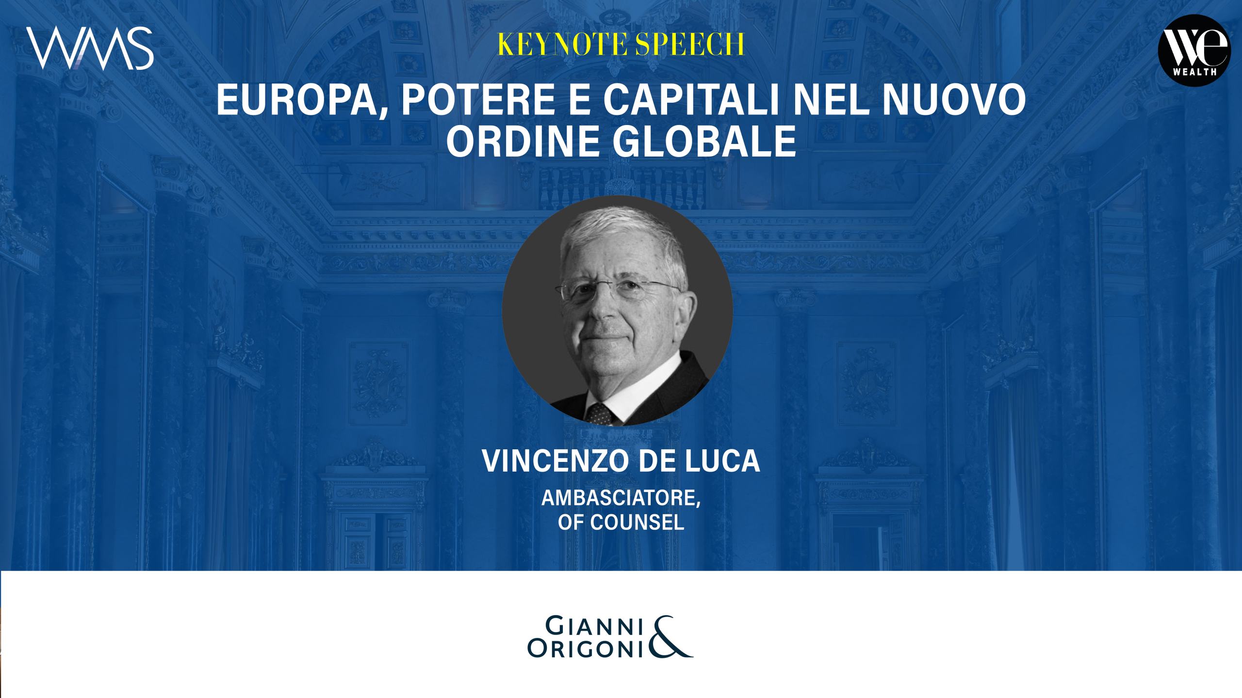 Vincenzo De Luca, ambasciatore, of counsel, in un evento keynote speech.