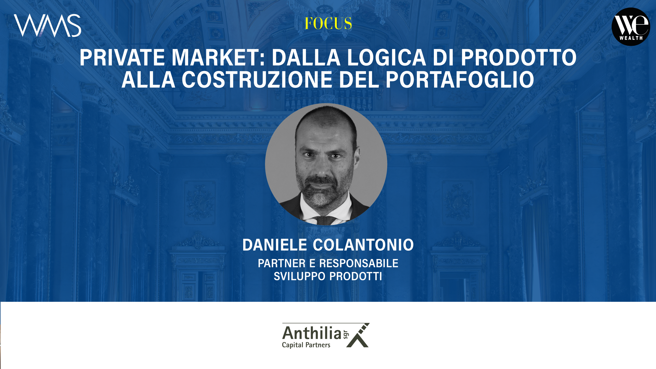 Daniele Colantonio, Partner e Responsabile Sviluppo Prodotti, con logo WMS e WEALTH.